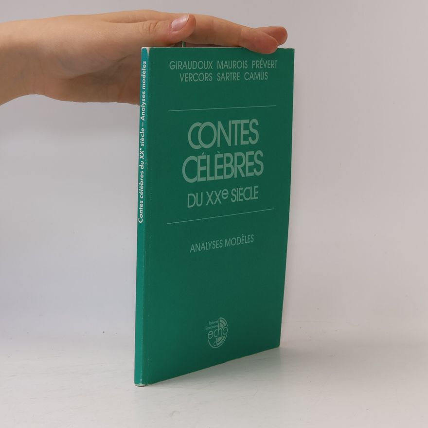 Carola Bogdahn Contes célèbres du XXe siècle