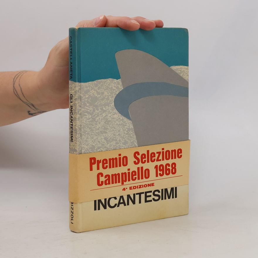 Carlo Castellaneta Gli incantesimi