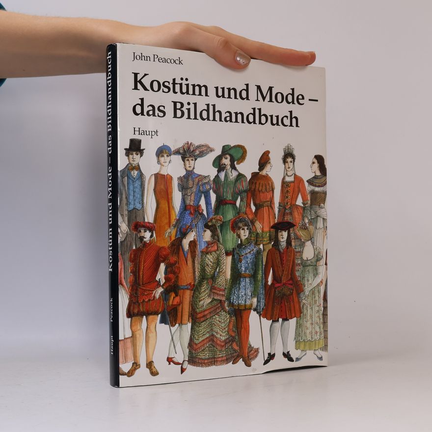 John Peacock Kostüm und Mode - das Bildhandbuch