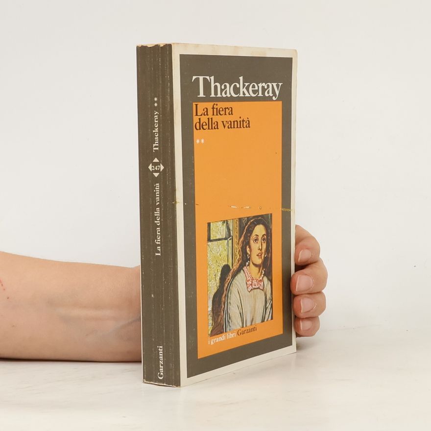 William Makepeace Thackeray I grandi libri - 246: La fiera delle vanità