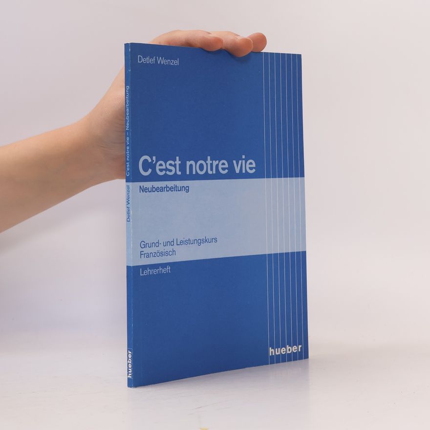 Detlef Wenzel C'est notre vie