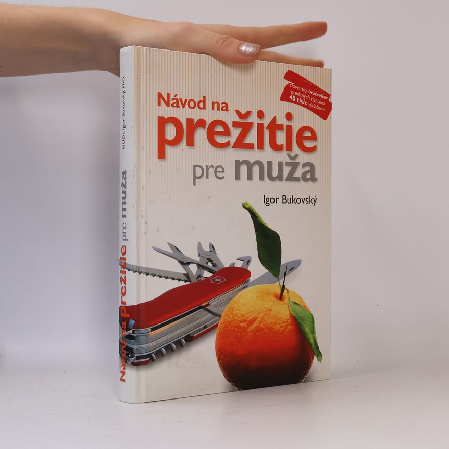 Igor Bukovský Návod na prežitie pre muža