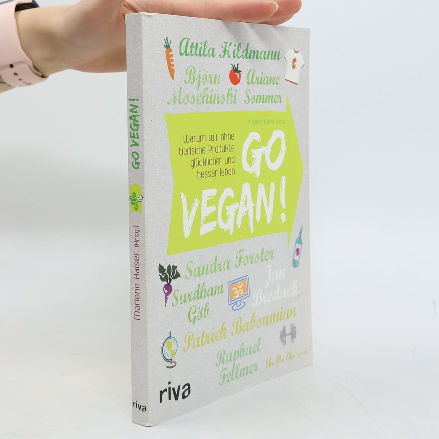 Marlene Halser Go vegan!