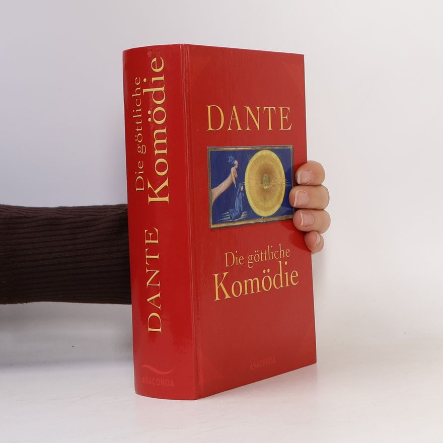 Dante Alighieri Die göttliche Komödie