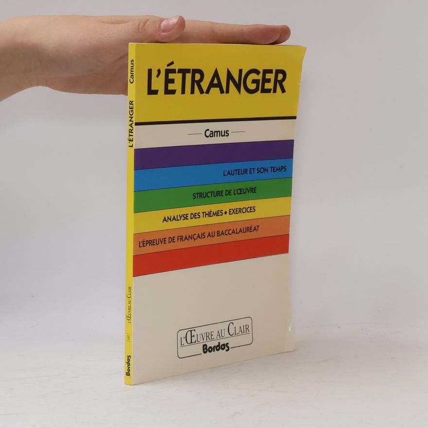 Camus L'Œuvre au Clair - 16: L'Étranger