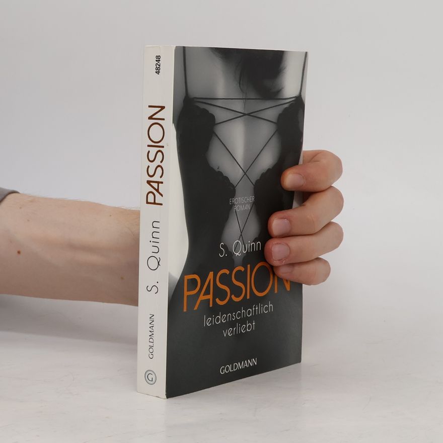 S. Quinn Passion. Leidenschaftlich verliebt