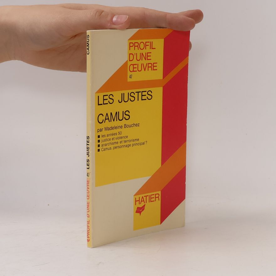 Madeleine Bouchez Les Justes, Camus