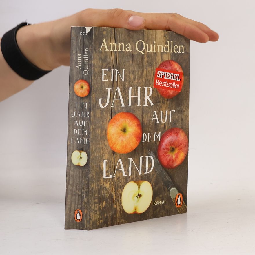 Anna Quindlen Ein Jahr auf dem Land