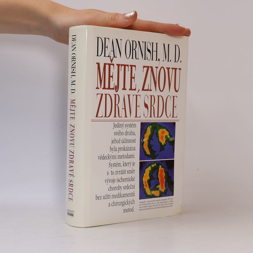 Dean Ornish Mějte znovu zdravé srdce