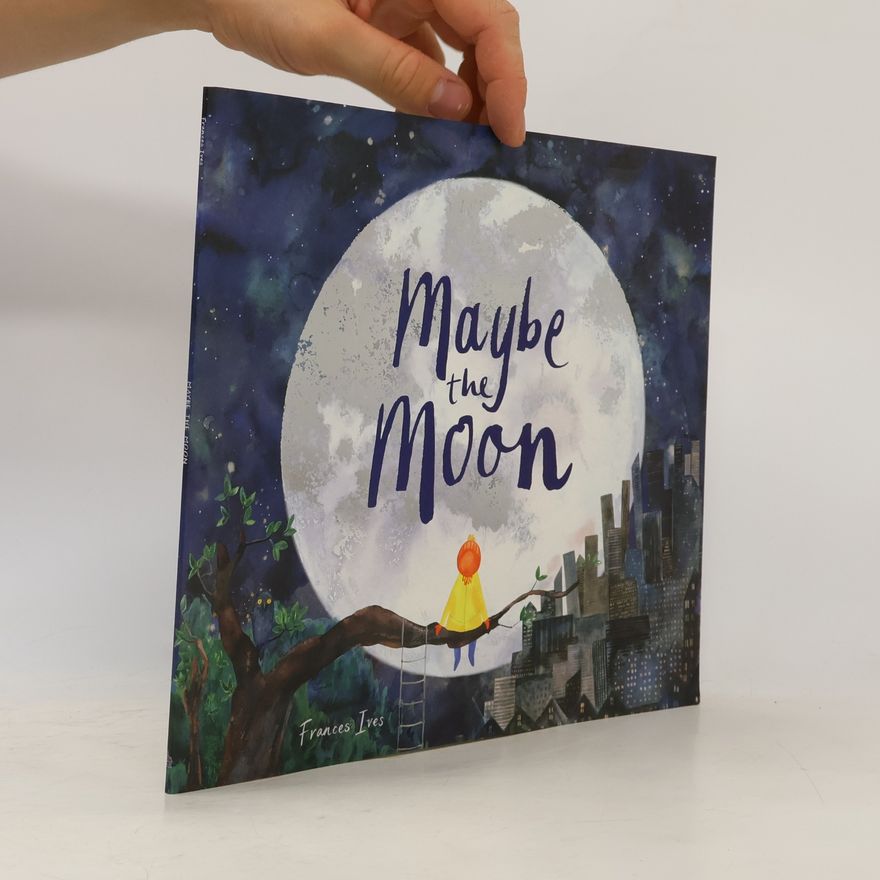 Frances Ives Maybe the Moon