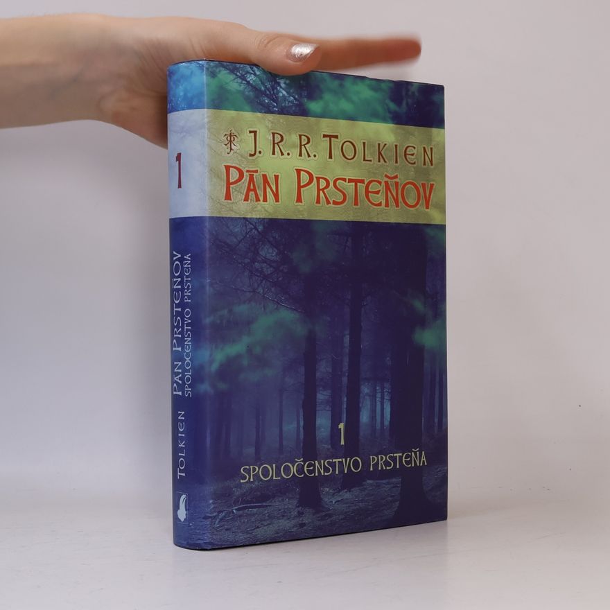 J. R. R. Tolkien Pán prsteňov 1. Spoločenstvo prsteňa