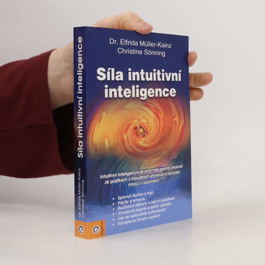 Elfrida Müller-Kainz Síla intuitivní inteligence