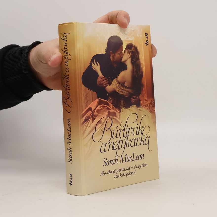 Sarah MacLean Búrlivák a netýkavka