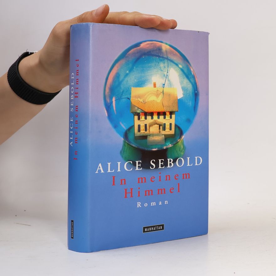Alice Sebold In meinem Himmel