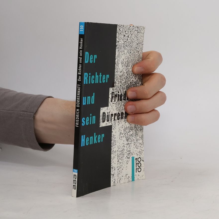 Friedrich Dürrenmatt Der Richter und sein Henker