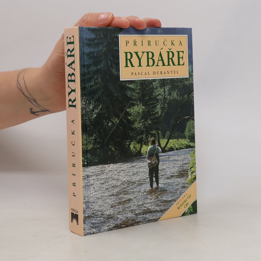 Pascal Durantel Příručka rybáře