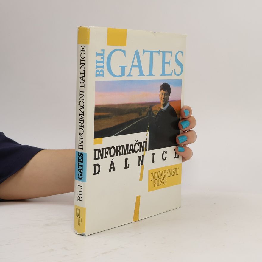 Bill Gates Informační dálnice