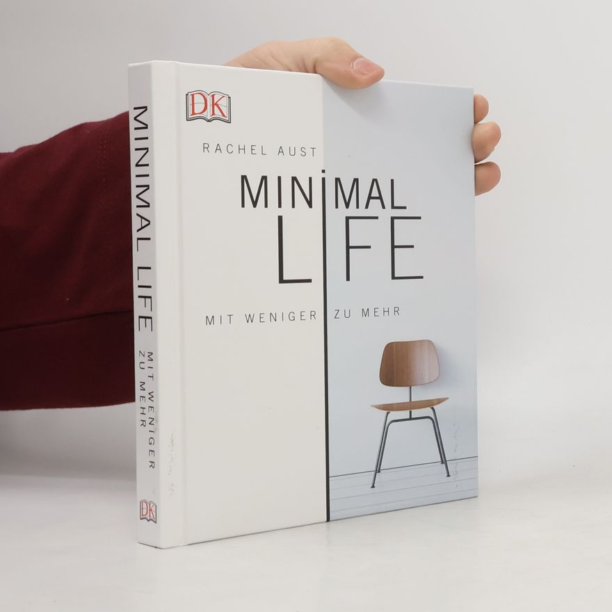 Rachel Aust Minimal Life