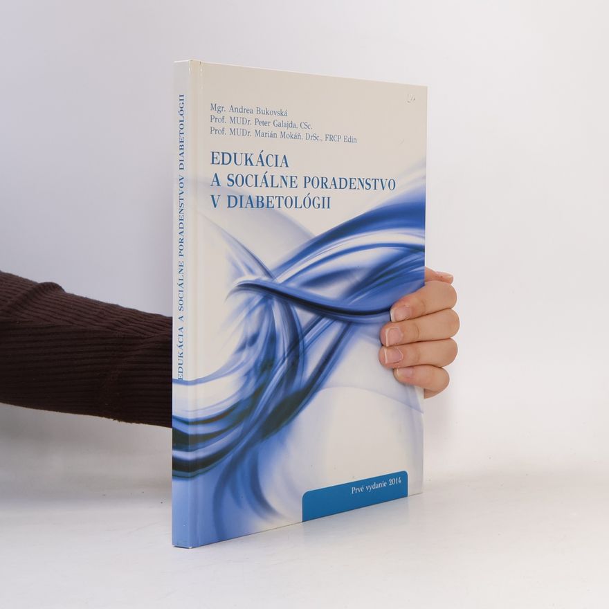 Andrea Bukovská Edukácia a sociálne poradenstvo v diabetológii