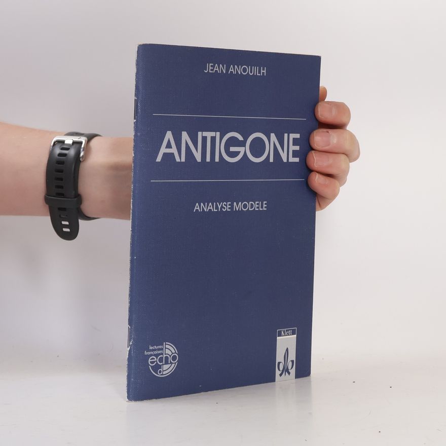 Ernst Kemmner Antigone. Analyse modèle. Französische Lektüre für die Oberstufe