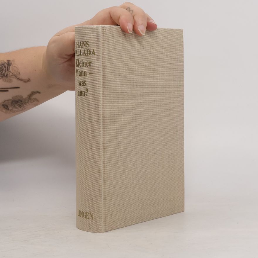Hans Fallada Kleiner Mann - was nun?