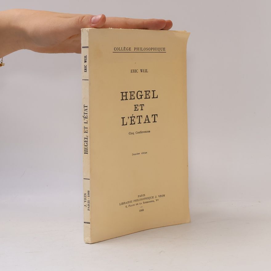Eric J. Weil Hegel Et l'Etat