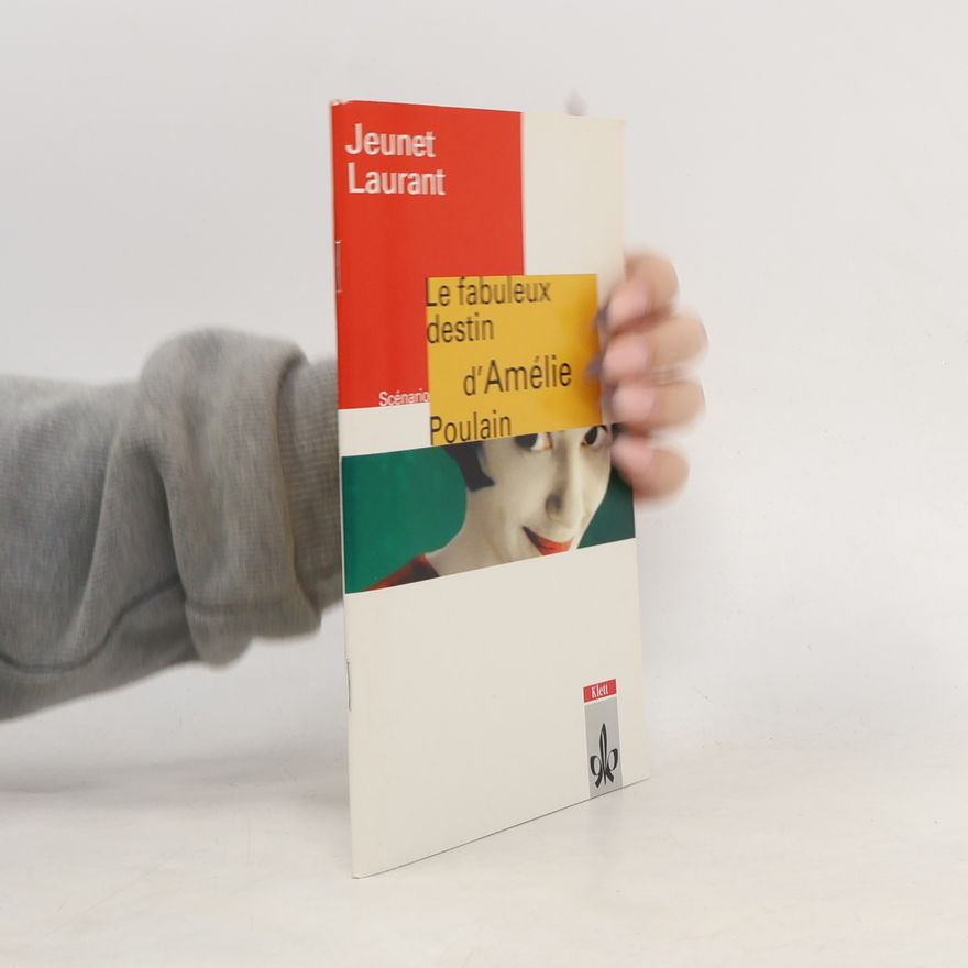 Jeunet Laurant Le fabuleux destin d'Amélie Poulain