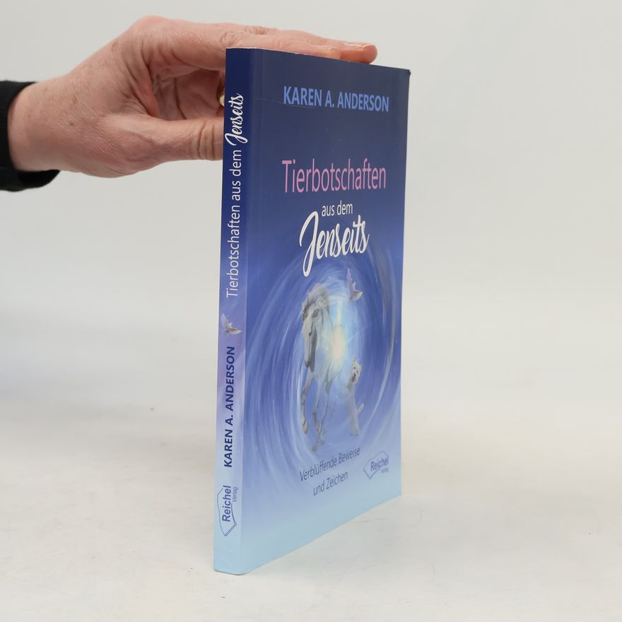 Karen M. Anderson Tierbotschaften aus dem Jenseits