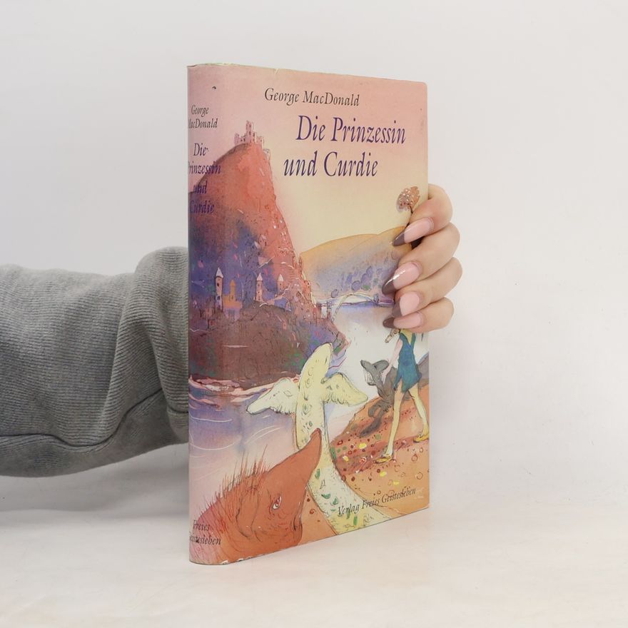 George MacDonald Die Prinzessin und Curdie