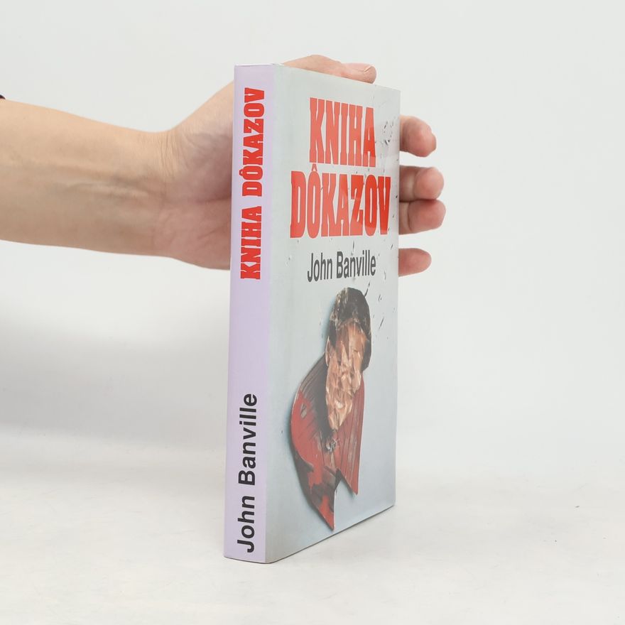 John Banville Kniha dôkazov