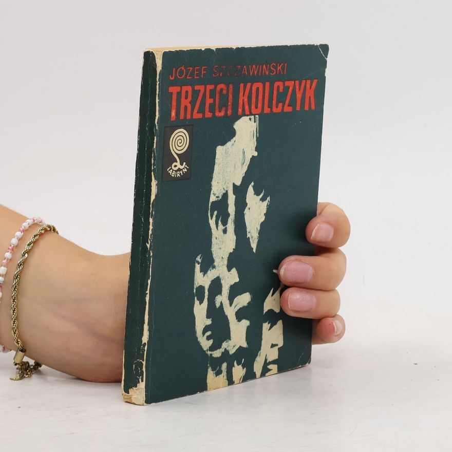 Józef Szczawiński Trzeci kolczyk