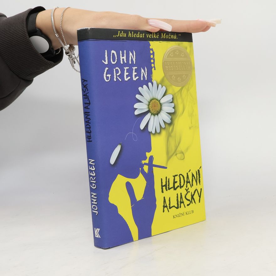 John Green Hledání Aljašky
