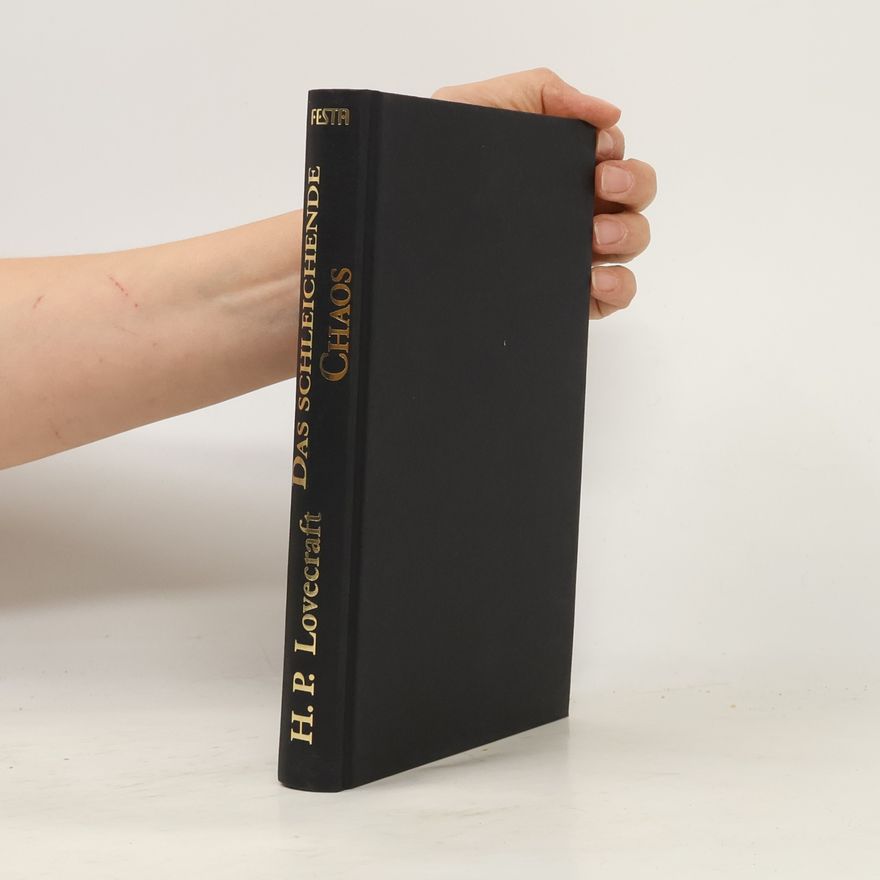 H. P. Lovecraft Das schleichende Chaos