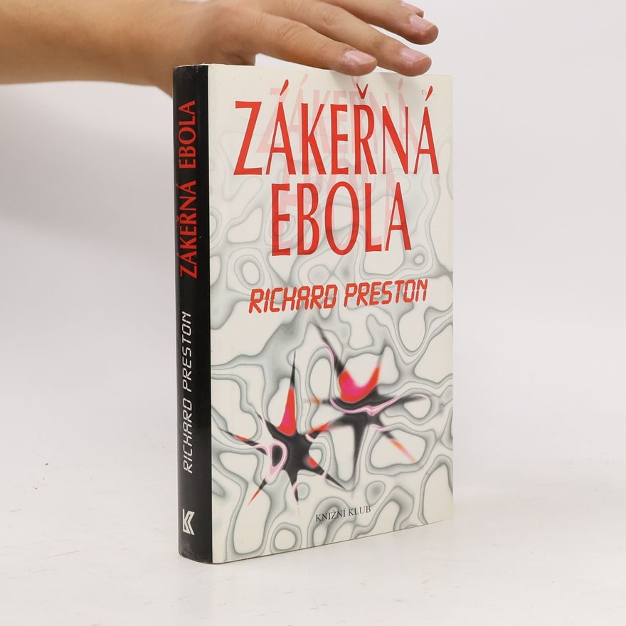 Richard Preston Zákeřná Ebola