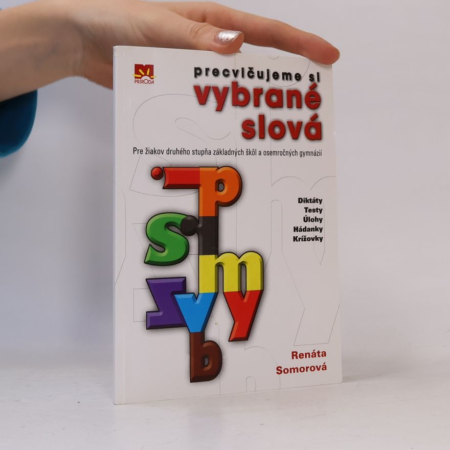 Somorová, Renáta Precvičujeme si vybrané slová