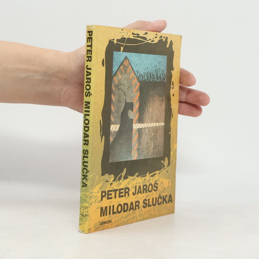 Peter Jaroš Milodar slučka