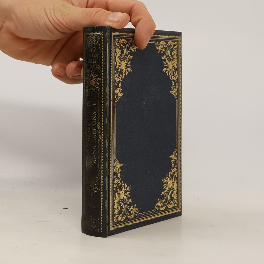 Léon Tolstoï Anna Karenina I