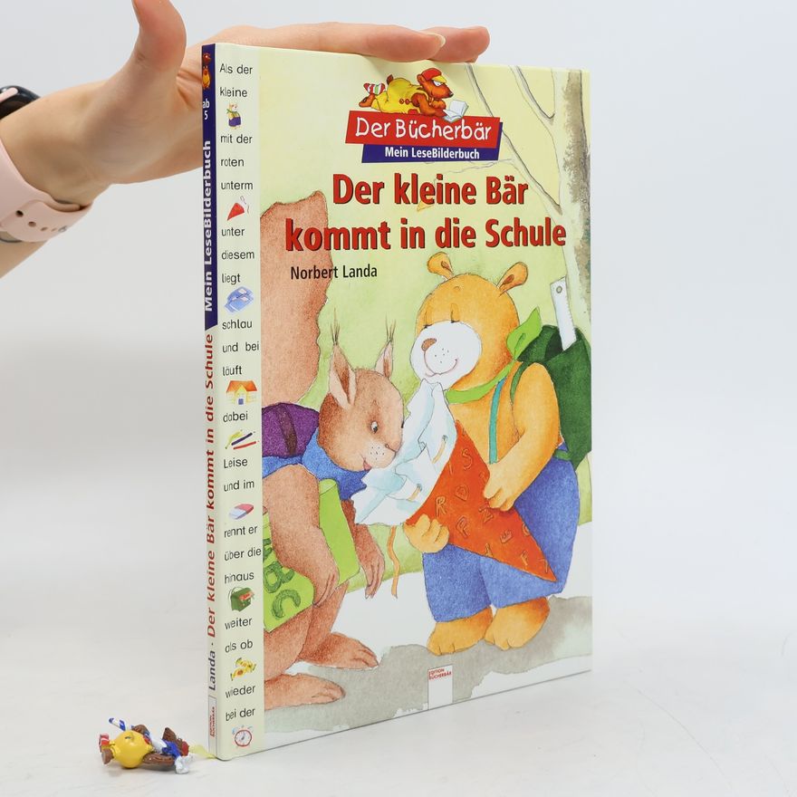 Norbert Landa Der kleine Bär kommt in die Schule