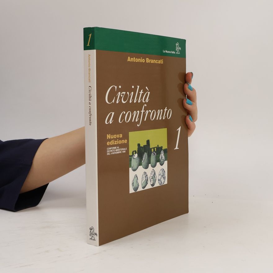 Antonio Brancati Civiltà a confronto. Per le Scuole superiori