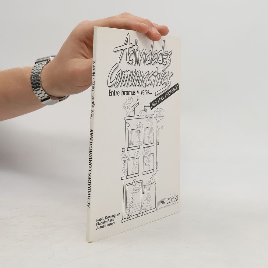 Juana Herrera Actividades comunicativas: Entre bromas y veras... Libro del profesor