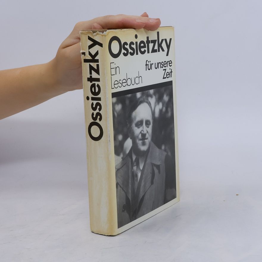 Carl von Ossietzky Ein Lesebuch für unsere Zeit