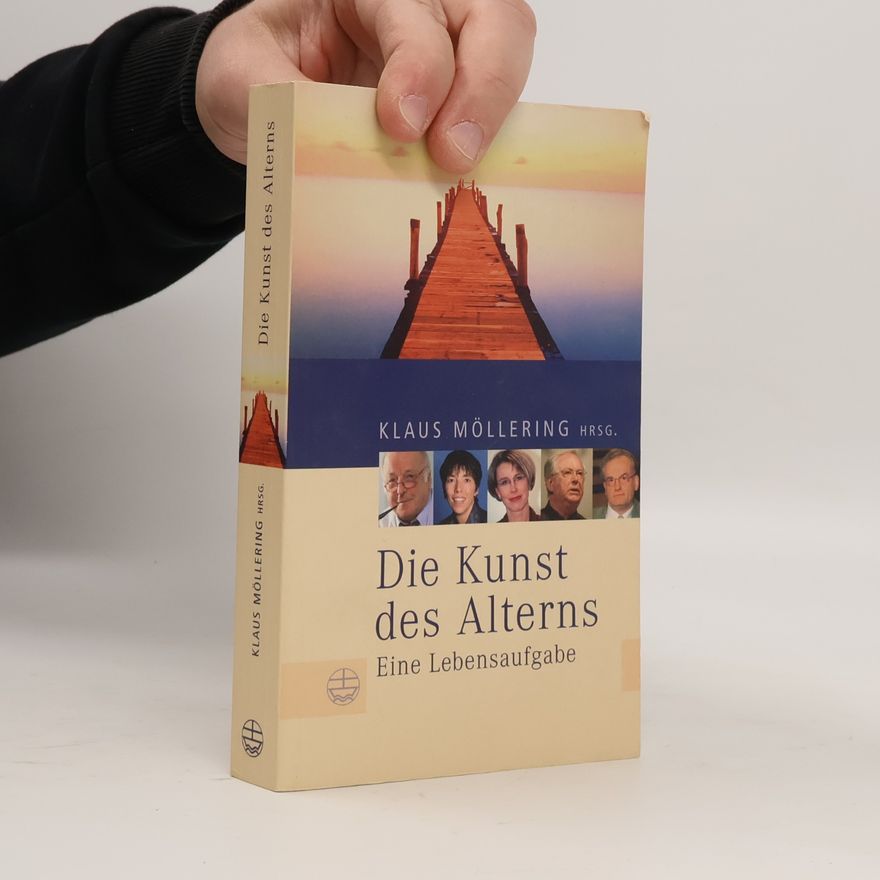 Klaus Möllering Die Kunst des Alterns