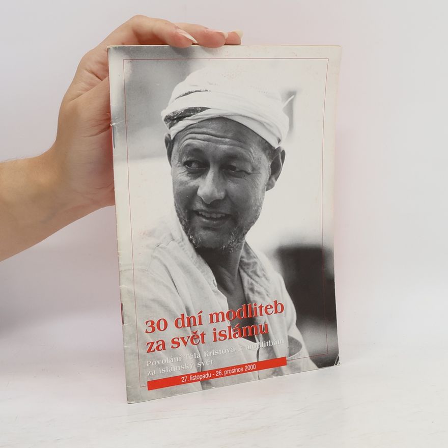 Autorenkollektiv 30 dní modliteb za svět islámu