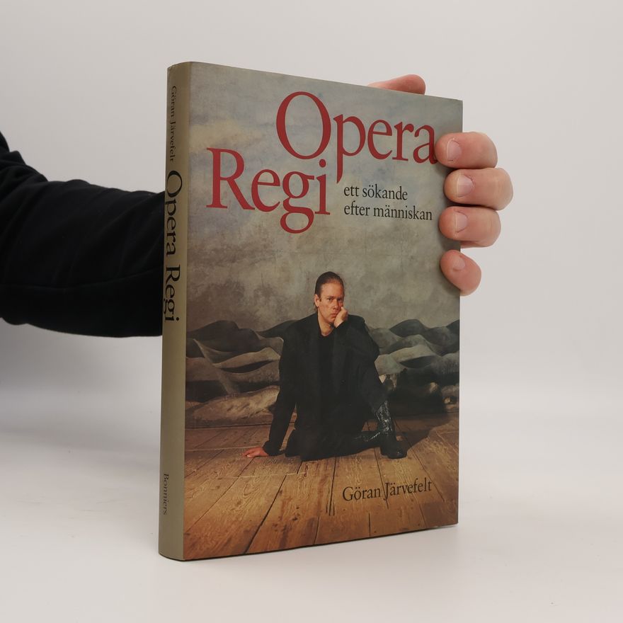 Göran Järvefelt Opera regi