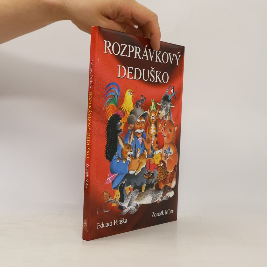 Eduard Petiška Rozprávkový deduško
