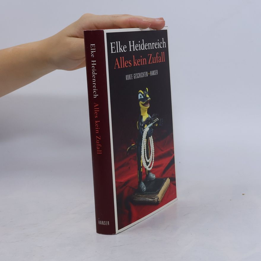 Elke Heidenreich Alles kein Zufall