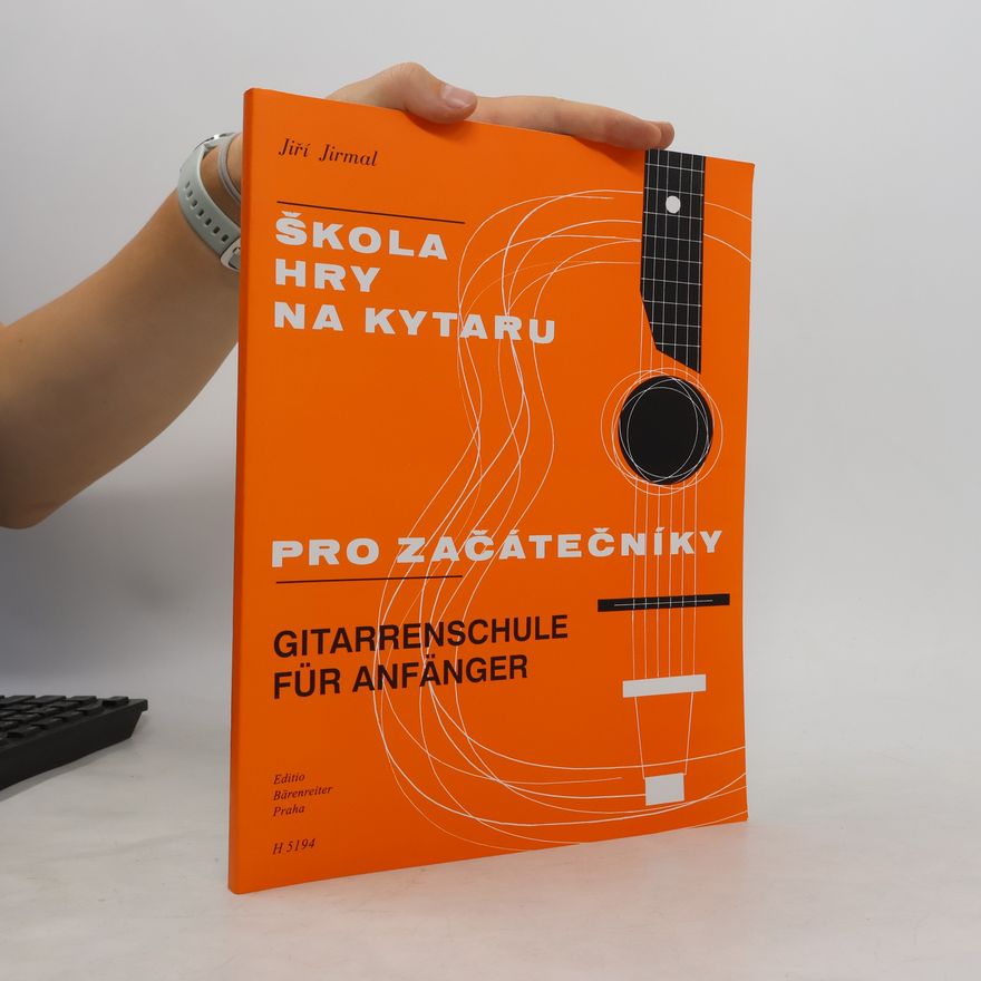 Jiří Jirmal Škola hry na kytaru pro začátečníky