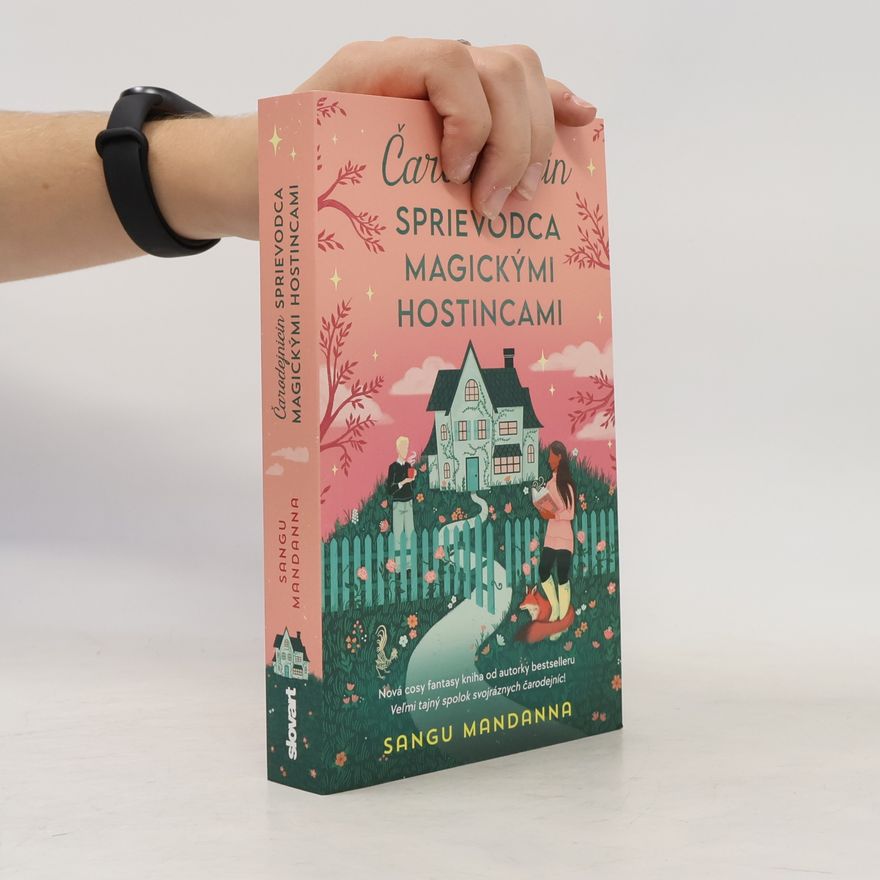 Sangu Mandanna Čarodejnicin sprievodca magickými hostincami