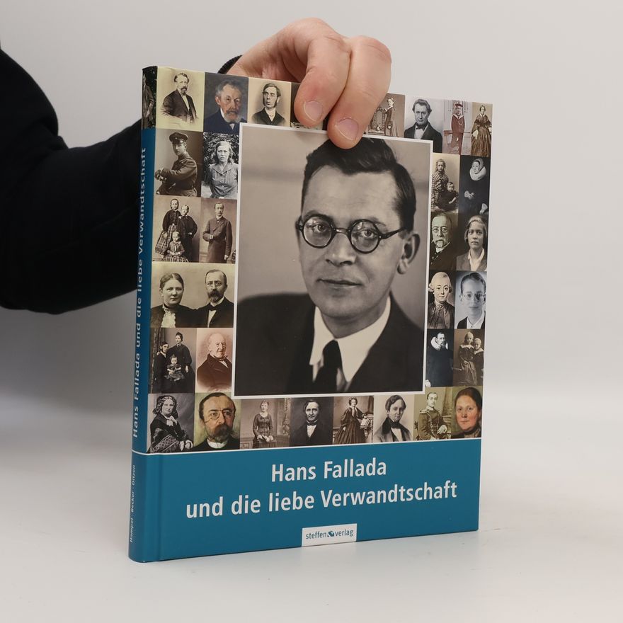 Heide Hampel Hans Fallada und die liebe Verwandtschaft