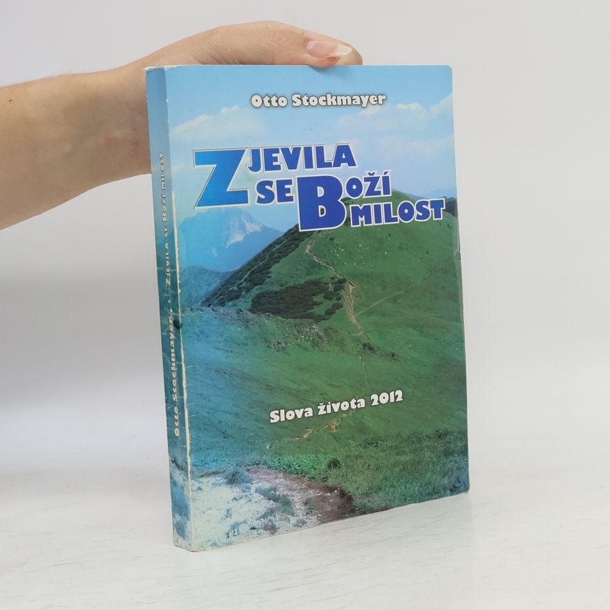 Otto Stockmayer Zjevila se Boží milost